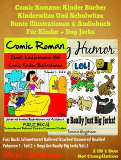 Comic Romane: Kinder Bücher Kinderwitze Und Schulwitze (Bunte Illustrationen & Audiobuch für Kinder) + Dog Jerks (eBook, ePUB) - Ninjo, El