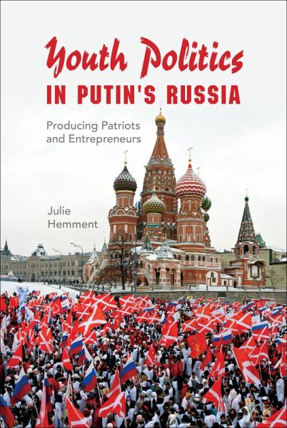 Youth Politics in Putin's Russia (eBook, ePUB)