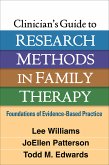 Clinician's Guide to Research Methods in Family Therapy (eBook, ePUB)