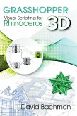 Grasshopper: Visual Scripting for Rhinoceros 3D (eBook, ePUB)