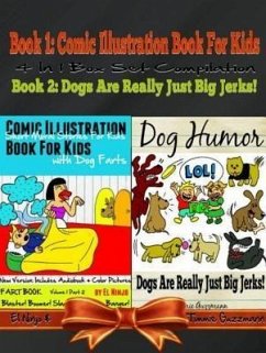 Comic Illustration Book For Kids With Dog Farts: Short Moral Stories For Kids With Dog Farts + Dog Humor Books: 2 In 1 Kid Fart Book Box Set: Fart Book (eBook, ePUB) - Ninjo, El