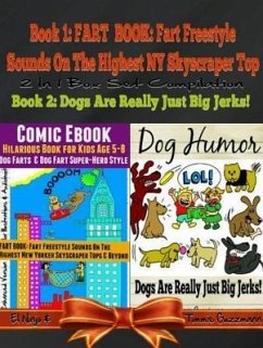 Comic Ebook: Hilarious Book For Kids Age 5-8 - Dog Farts & Dog Fart Super-Hero Style - Dog Humor Books: 2 In 1 Fart Book Box Set (eBook, ePUB) - Ninjo, El