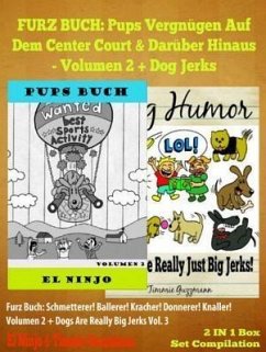 PUPS BUCH: Pups-Vergnügen Auf Dem Center Court Und Darüber Hinaus - Bucher Fur Erstleser - Kinderbücher Hunde (eBook, ePUB) - El Ninjo, Timmie Guz