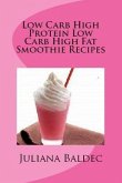 Low Carb High Protein Low Carb High Fat (eBook, ePUB) Low Carb High Protein Low Carb High Fat (eBook, ePUB)