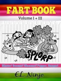 Fart Book: Gross Out Book With Sweet Farts (eBook, ePUB) - Ninjo, El