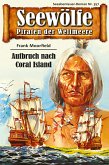 Seewölfe - Piraten der Weltmeere 357 (eBook, ePUB)