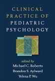 Clinical Practice of Pediatric Psychology (eBook, ePUB)