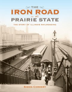 Cover The Iron Road in the Prairie State (eBook, ePUB)