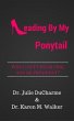 Leading By My Ponytail (eBook, ePUB) - Bild 1