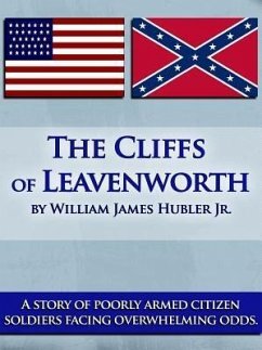 The Cliffs of Leavenworth (eBook, ePUB) - Hubler Jr., William James