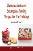 Christmas Cookbook: Scrumptious Baking Recipes For The Holidays (eBook, ePUB)