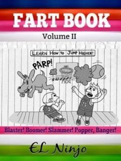 Fart Book: Boomer! Slammer! Popper! Banger! (eBook, ePUB) - Ninjo, El