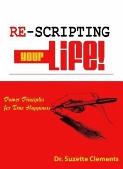 Re-Scripting Your Life (eBook, ePUB) - Clements, Suzette Andrean