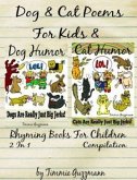 Funny Dog & Cat Poems For Kids & Rhyming Books For Children (Dog & Cat Jerks) (eBook, ePUB) Funny Dog & Cat Poems For Kids & Rhyming Books For Children (Dog & Cat Jerks) (eBook, ePUB)