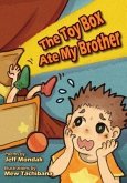 The Toy Box Ate My Brother (eBook, ePUB)