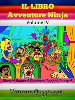 Il libro Avventure Ninja: Libro Ninja per bambini (eBook, ePUB) Cover Il libro Avventure Ninja: Libro Ninja per bambini (eBook, ePUB)