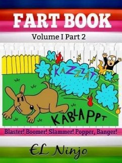 Fart Book: Fart Monster Bean Fart Jokes & Stories (eBook, ePUB) - Ninjo, El