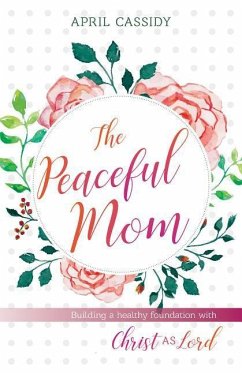 Peaceful Mom - Cassidy, April