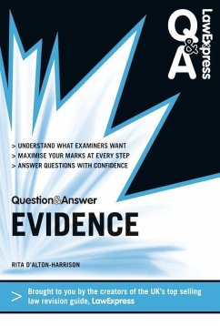 Law Express Question and Answer: Evidence Law - D'Alton-Harrison, Rita