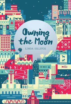 Owning the Moon: Poetry - Sillitoe, Linda
