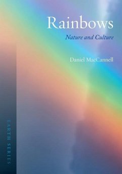 Rainbows: Nature and Culture - Maccannell, Daniel