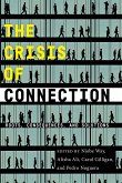 The Crisis of Connection