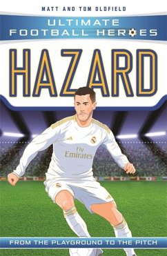 Hazard (Ultimate Football Heroes - the No. 1 football series) - Oldfield, Matt & Tom
