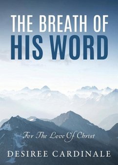 The Breath Of His Word - Cardinale, Desiree