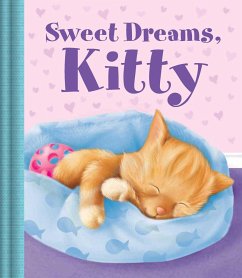 Sweet Dreams, Kitty - Little Bee Books