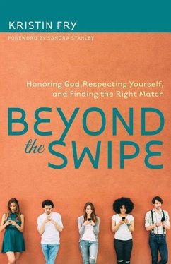 Beyond the Swipe - Fry, Kristin