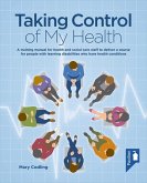 Taking Control of My Health: A Training Manual for Health and Social Care Staff to Deliver a Course for People with Learning Disabilities Who Have