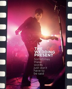 The Wedding Present: Sometimes These Words Just Don't Have to Be Said - Gedge, David;Houghton, Richard