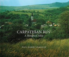 Carpathian Rus' - Magocsi, Paul Robert