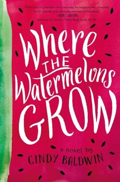 Where the Watermelons Grow - Baldwin, Cindy