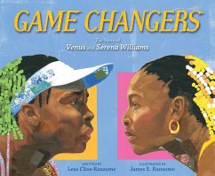 Game Changers: The Story of Venus and Serena Williams - Cline-Ransome, Lesa