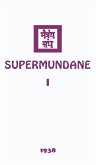 Supermundane I