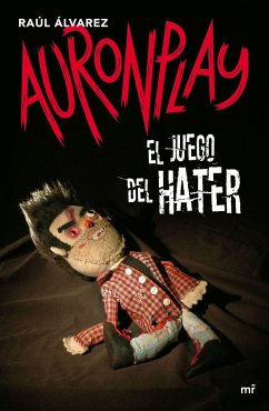 El juego del Hater - AuronPlay