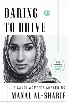 Daring to Drive: A Saudi Woman's Awakening - Al-Sharif, Manal