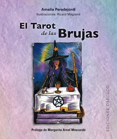 El Tarot de Las Brujas - Peradejordi, Amalia