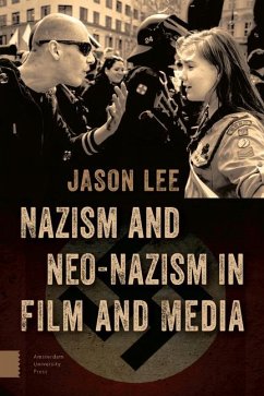 Nazism and Neo-Nazism in Film and Media - Lee, Jason