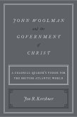 John Woolman and the Government of Christ
