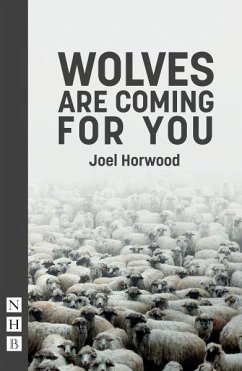 Wolves Are Coming for You - Horwood, Joel