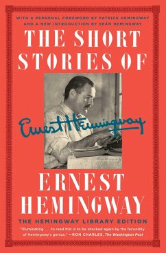 The Short Stories of Ernest Hemingway - Hemingway, Ernest