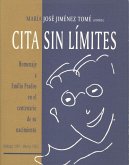 Cita sin límites : homenaje a Emilio Prados en el centenario de su nacimiento (Málaga 1899-México 1962)