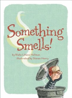 Something Smells! - Hellman, Blake Liliane