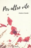Per altre vite Per altre vite