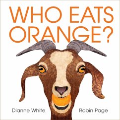 Who Eats Orange? - White, Dianne