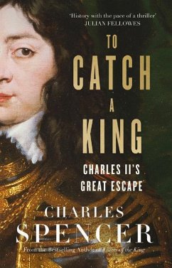 To Catch a King - Spencer, Charles