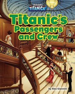 Titanic's Passengers and Crew - Giannini, Alex