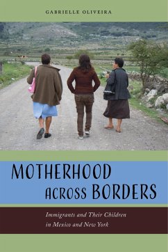 Motherhood Across Borders - Oliveira, Gabrielle